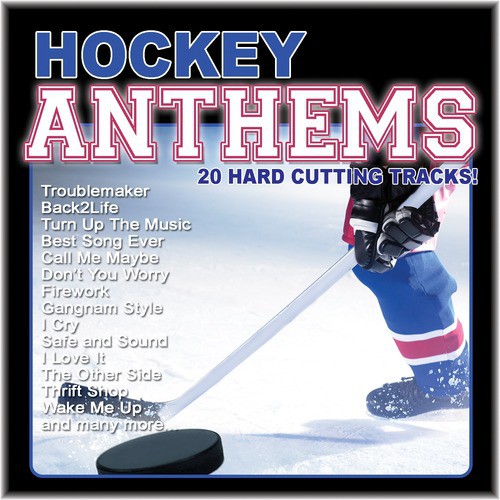 Hockey Anthems (20 Hard Cutting Tracks)