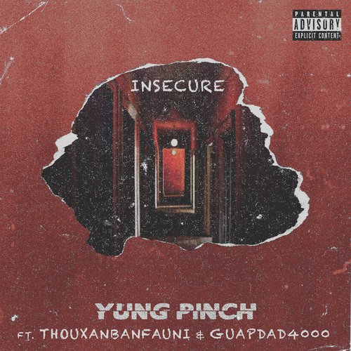 Insecure (feat. Guapdad 4000 & Thouxanbanfauni)