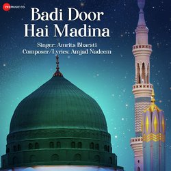 Badi Door Hai Madina-CDIqdE1AR1g