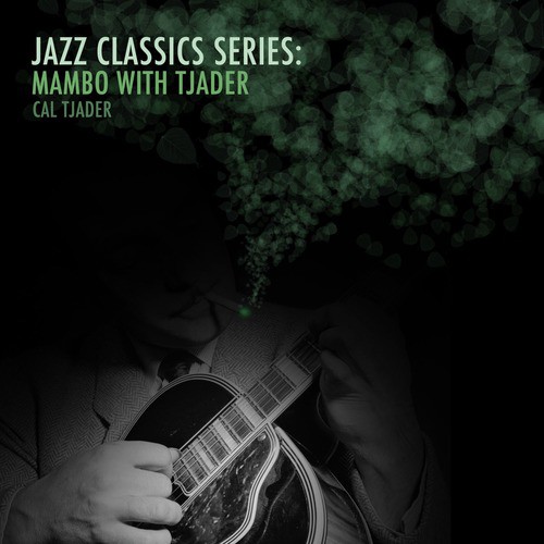 Jazz Classics Series: Mambo with Tjader