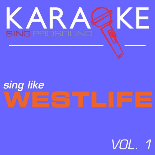 Unbreakable (In the Style of Westlife) [Karaoke with Background Vocal]