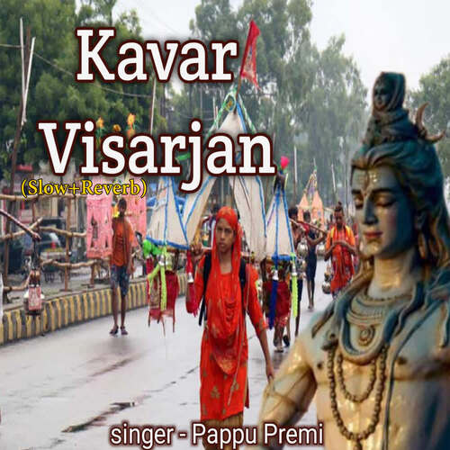 Kavar Visarjan (Slow+Reverb)