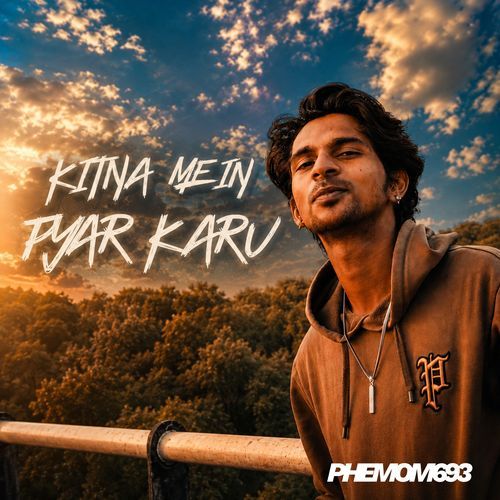 Kitna Mein Pyar Karu