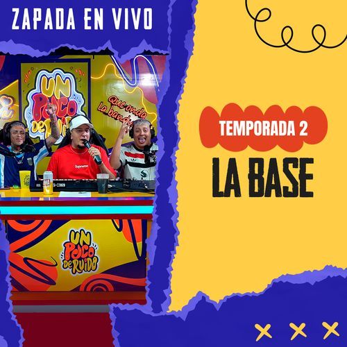 LA BASE / Zapada EN VIVO en UN POCO DE RUIDO!