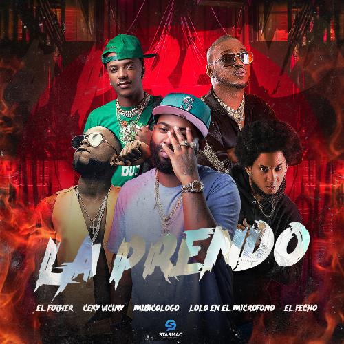 La Prendo (feat. Lolo En El Microfono & Musicologo The Libro)