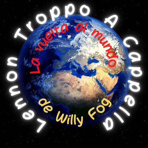 La vuelta al mundo de Willy Fog A Cappella_poster_image