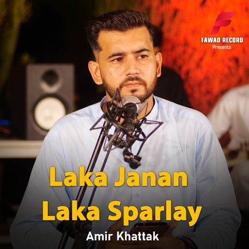 Laka Janan Laka Sparlay