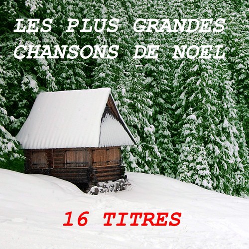 Les plus grandes chansons de Noël (Christmas Songs)