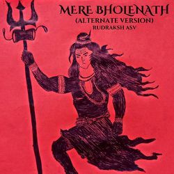 Mere Bholenath (Alternate Version)-JzcPYkxUdAo