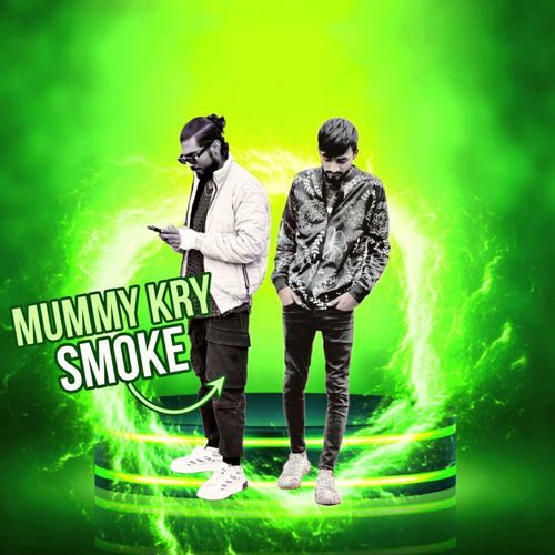 Mummy Kry Smoke