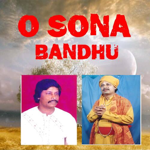 O Sona Bandhu