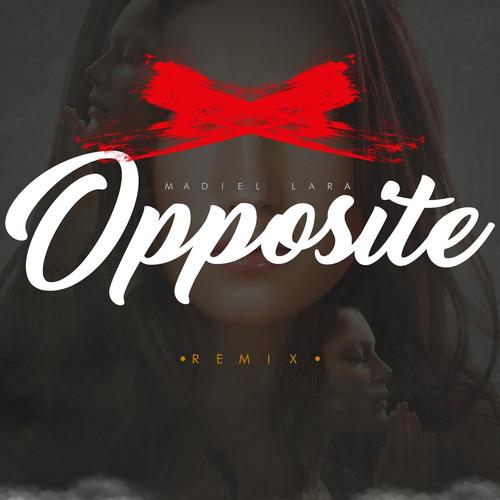 Opposite (Remix)