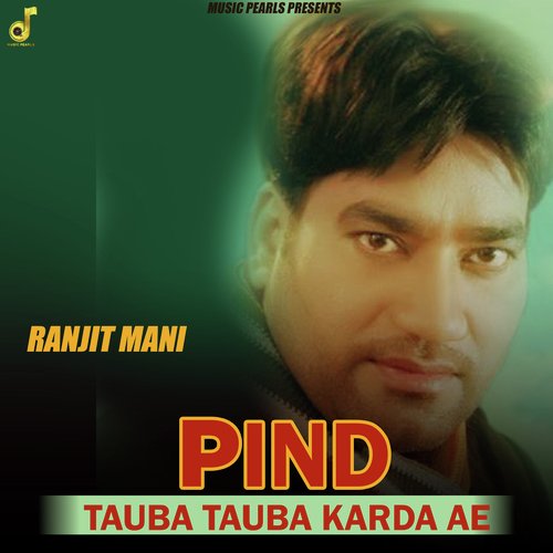 Pind Tauba Tauba Karda Ae