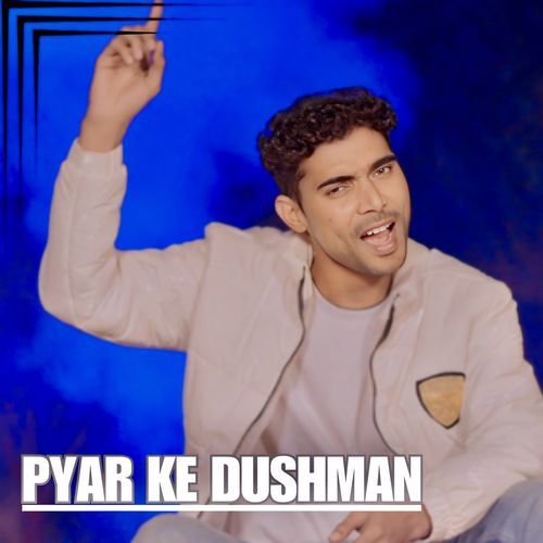 Pyar Ke Dushaman