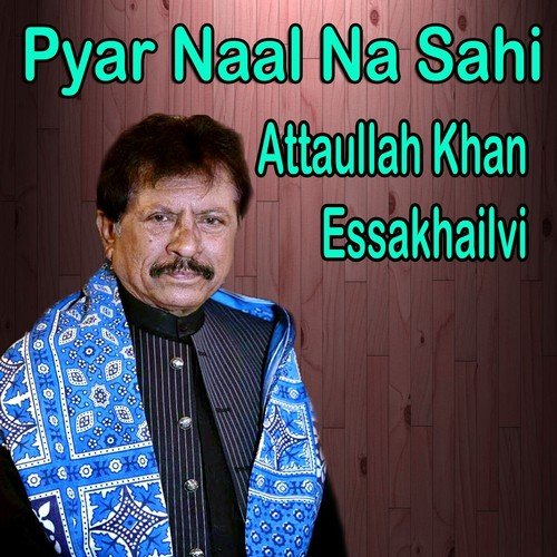 Pyar Naal Na Sahi