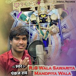 Rj9 Wala Sawariya Mandpiya Wala