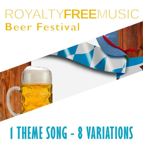 Royalty Free Music: Beer Festival (1 Theme Song - 8 Variations)_poster_image