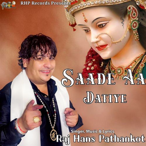 Saade Aa Datiye