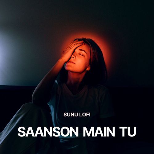 Saanson Main Tu (Slowed & Reverb)