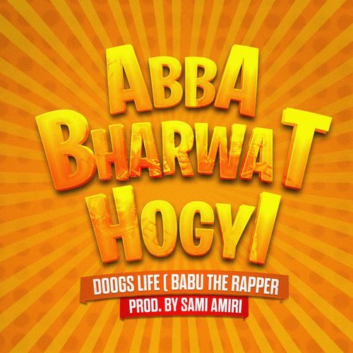 Sabudana Title Track | Abba Bhrwat Hogai