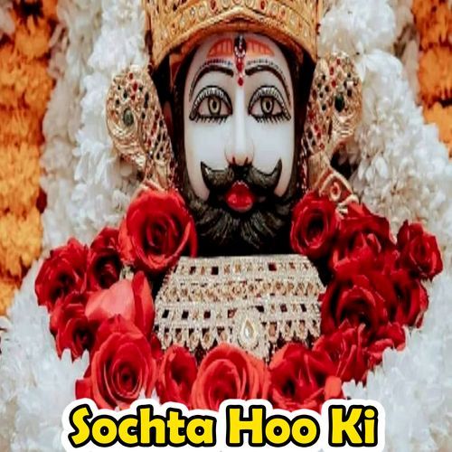 Sochta Hoo Ki