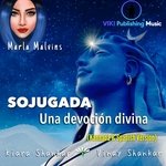 Sojugada (Una devoción divina) (Kannada &amp; Spanish Version)