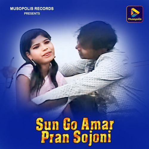 Sun Go Amar Pran Sojoni