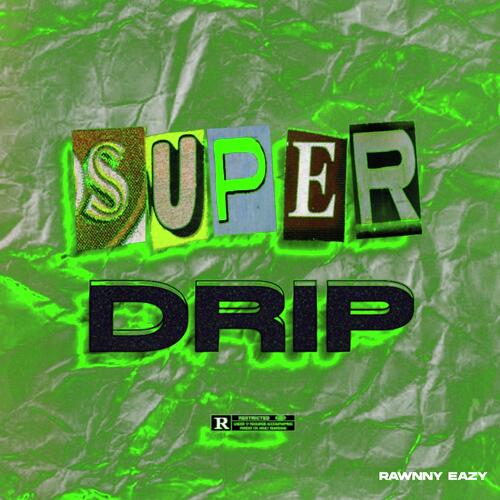 Super Drip