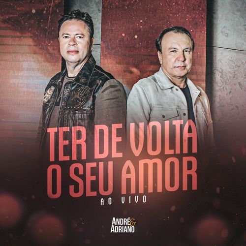 Ter De Volta o Seu Amor (Ao Vivo)