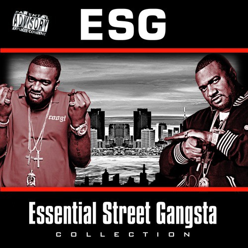 The Essential Street Gangsta Collection