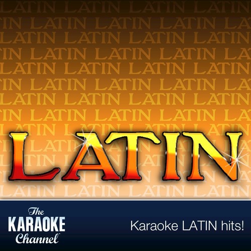 The Karaoke Channel - Latin Hits of 2000, Vol. 4