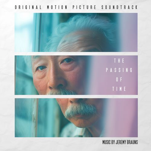 The Passing of Time (Original Motion Picture Soundtrack)