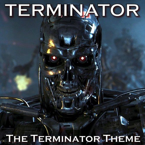 The Terminator Theme (Terminator)