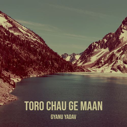 Toro Chau Ge Maan