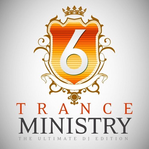 Trance Ministry, Vol. 6 (The Ultimate DJ Edition)