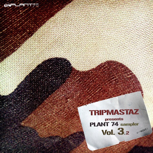 Tripmastaz Presents Plant 74 Records Sampler Vol. 3-2