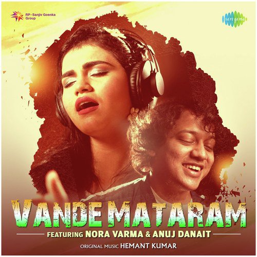 Vande Mataram - Nora Varma And Anuj Danait