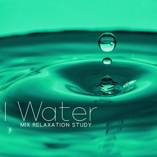 Water Mix Relaxation Study: Pure Nature Sounds for Study_poster_image