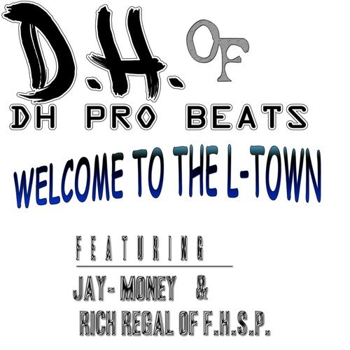 Welcome to the L-Town (feat. Jay-Money & Rich Regal)