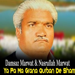 Ya Pa Ma Grana Qurban De Sham