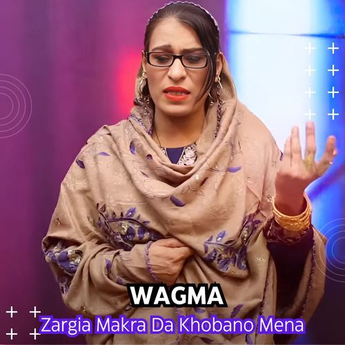 Zargia Makra Da Khobano Mena