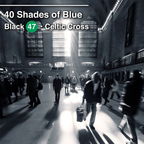 40 Shades of Blue (feat. Celtic Cross)_poster_image