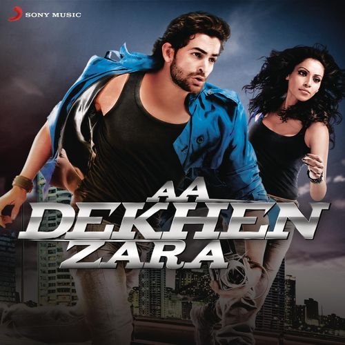 Aa Dekhen Zara