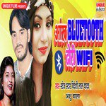 Aankh Bluetooth Dhori Wifi - Single