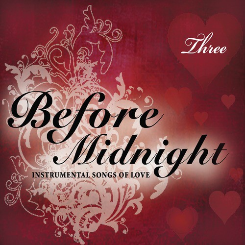 Before Midnight … Instrumental Songs of Love - 3