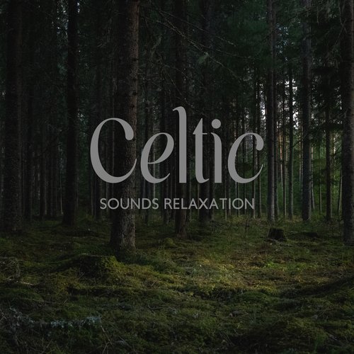 Celtic Sounds Relaxation