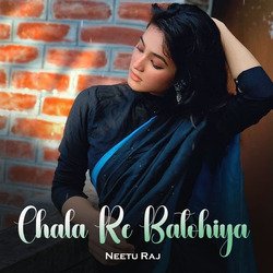 Chala Re Batohiya-JxEbRBd,ZVc