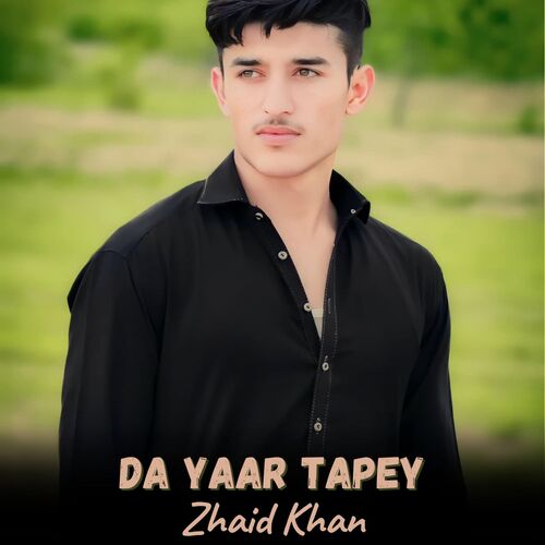 Da Yaar Tapey