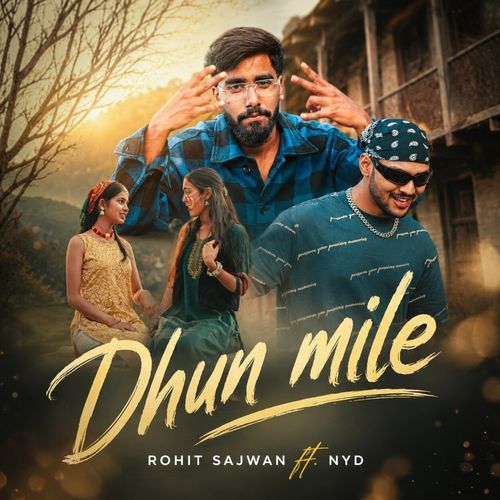 Dhun Mile