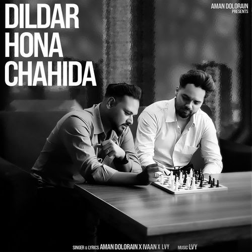Dildar Hona Chahida